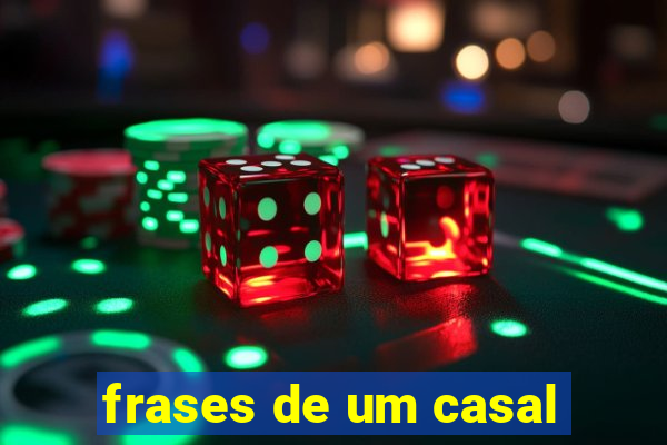 frases de um casal